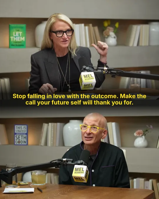 The host says: “Stop falling in love with the outcome. Make the call your future self will thank you for.”